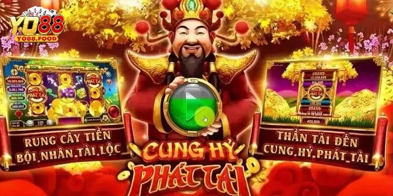 Cung Hỷ Phát Tài Yo88: Siêu Phẩm Nổ Hũ Hot Nhất Năm 2024 Lý do người chơi yêu thích game cung hỷ phát tài