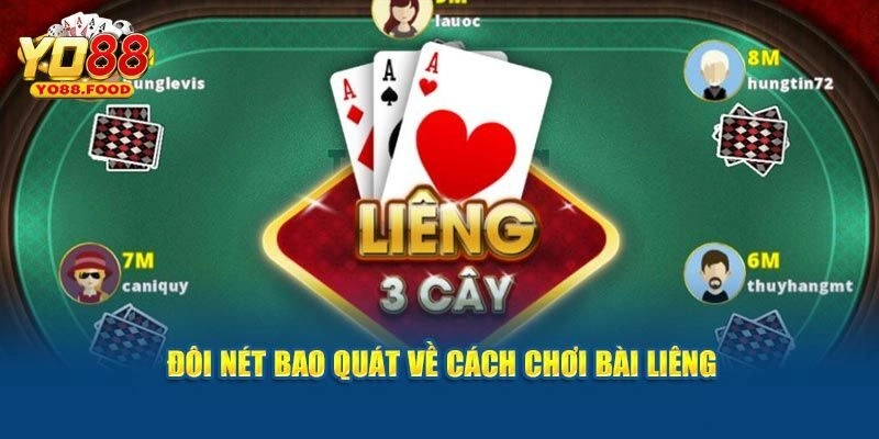 Tổng quan nhanh về game bài Liêng